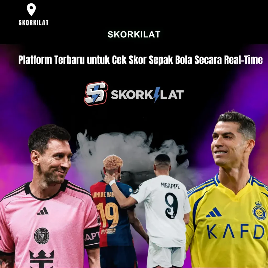Platform Terbaru untuk Cek Skor Sepak Bola Secara Real-Time