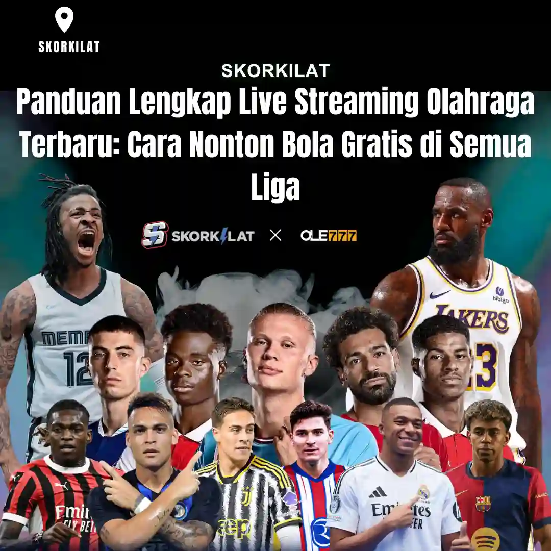 Panduan Lengkap Live Streaming Olahraga Gratis Terbaru: Cara Nonton Bola di Semua Liga